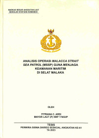 Analisis Operasi Malaca Strait Sea Patrol (MSSP) guna Menjaga Keamanan Maritim di Selat Malaka