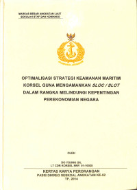 Optimalisasi Strategi Keamanan Maritim Korsel Guna Mengamankan SLOC/SLOT Dalam Rangka Melindungi Kepentingan Perekonomian Negara