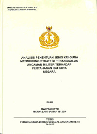 Analisis Penentuan Jenis KRI Guna Mendukung Strategi Penangkalan Ancaman Militer Terhadap Pertahanan Ibu Kota Negara