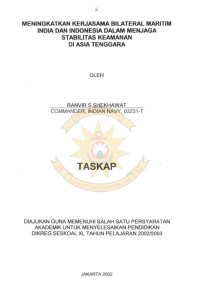 Meningkatkan Kerjasama Bilateral Maritim India dan Indonesia Dalam Menjaga Stabilitas Keamanan di Asia Tenggara