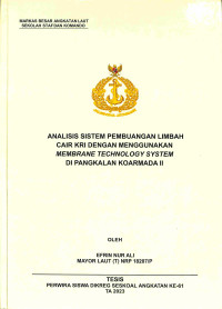 Analisis Sistem Pembuangan Limbah Cair KRI dengan Menggunakan Membrane Technology System di Pangkalan Koarmada II