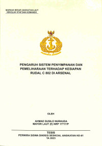 Pengaruh Sistem Penyimpanan dan Pemeliharaan Terhadap Kesiapan Rudal C 802 di Arsenal