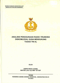 Analisis Penggunaan Radio Trunking DISKOMLEKAL Guna Mendukung Tugas TNI AL