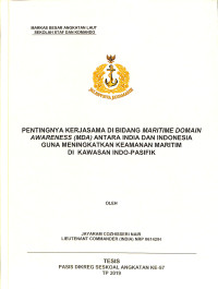 Pentingnya Kerjasama Di Bidang Maritime Domain Awareness (MDA) Antara India Dan Indonesia Guna Meningkatkan Keamanan Maritim Di Kawasan Indo-Pasifik