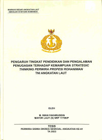 Pengaruh Tingkat Pendidikan Dan Pengalaman Penugasan terhadap Kemampuan Strategic Thinking Perwira Profesi Rohaniwan TNI Angkatan Laut