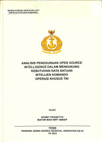 Analisis Penggunaan Open Source Inteligence Dalam Mendukung Kebutuhan Data Satuan Intelijen Komando Operasi Khusus TNI