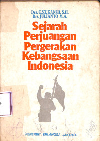 Sejarah Perjuangan Pergerakan Kebangsaan Indonesia