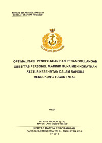 Optimalisasi Pencegahan Dan Penanggulangan Obesitas Personel Marinir Guna Meningkatkan Status Kesehatan Dalam Rangka Mendukung Tugas TNI AL