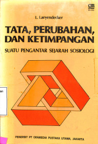 Tata, Perubahan, dan Ketimpangan. Suatu Pengantar Sejarah Sosiologi