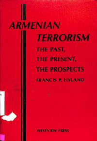 Armenian Terrorism: The Past, The Present, The Prospects