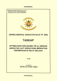 Optimalisasi Kerjasama TNI AL Dengan Angkatan Laut Asean Guna Mengatasi Perompakan Di Selat Malaka