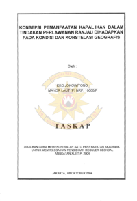 Konsepsi Pemanfaatan Kapal Ikan Dalam Tindakan Perlawanan Ranjau Dihadapkan pada Kondisi Dan Konstelasi Geografis