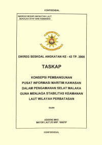 Konsepsi Pembangunan Pusat Informasi Maritim Kawasan Dalam Pengamanan Selat Malaka Guna Menjaga Stabilitas Keamanan Laut Wilayah Perbatasan