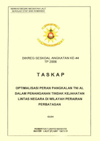 Optimalisasi Peran Pangkalan TNI AL Dalam Penangan  Tindak Kejahatan Lintas Negara Di Wilayah Perairan Perbatasan