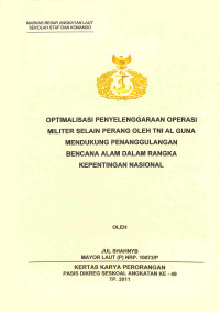 Optimalisasi penyelenggaraan operasi militer selain perang oleh TNI AL guna mendukung penanggulangan bencana alam dalam rangka kepentingan nasional