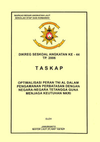 Optimalisasi Peran TNI AL Dalam Pengamanan Perbatasan Dengan Negara-Negara Tetangga Guna Menjaga Keutuhan NKRI