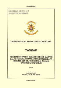 Konsepsi Strategi Besar Di Bidang Maritim Dalam Rangka Pemanfaatan Sumber Daya Maritim Non Militer Sebagai Bagian Dari Mobilisasi Umum