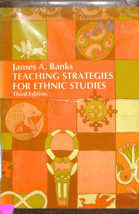 TEACHING STRATEGIES FOR ETHNIC STUDIES