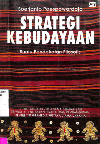 Strategi Kebudayaan: Suatu Pendekatan Filosofis