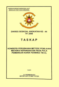 Konsepsi Perubahan Metode Penilaian Matrik Kepangkatan Pada Pola Pembinaan Karir Perwira TNI AL