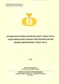 Optimalisasi pendayagunaan aset tanah TNI AL guna menunjang sarana pertahanan dalam rangka mendukung tugas TNI AL