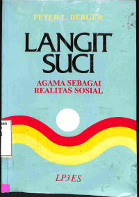 Langit Suci. Agama Sebagai Realitas Sosial