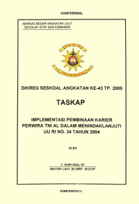 Implementasi Pembinaan Karier Perwira TNI AL Dalam Menindaklanjuti UU RI No. 34 Tahun 2004