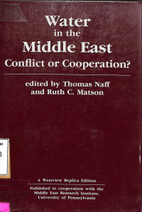 Water in the Middle East: Conflict or Cooperation?