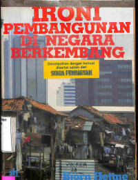 Ironi Pembangunan di Negara Berkembang