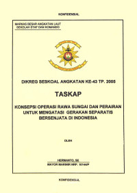 Konsepsi Operasi Rawa Sungai Dan Perairan Untuk Mengatasi Gerakan Separatis Bersenjata Di Indonesia