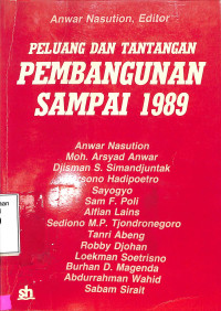 peluangan dan tantangan pembangunan sampai 1989