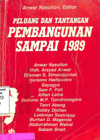 Peluang dan Tantangan Pembangunan Sampai 1989