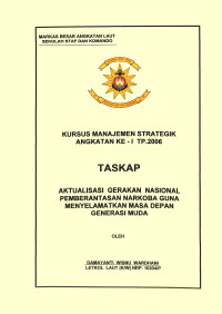 Aktualisasi Gerakan Nasional Pemberantasan Narkoba Guna Menyelamatkan Masa Depan Generasi Muda