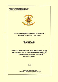 Upaya Pembinaan Profesionalisme Prajurit TNI AL Dalam Menghadapi Tantangan Tugas 5 Tahun Mendatang