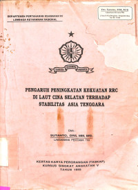 Pengaruh Peningkatan Kekuatan RRC di Laut Cina Selatan Terhadap  Stabilitas Asia Tenggara