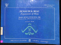 Penduduk Riau : hasil sensus penduduk 1990