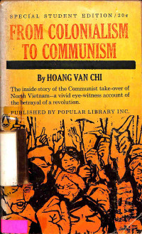 From Colonialism to Communism: a Case History of North Vietnam