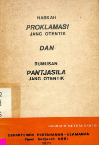 Naskah Proklamasi Jang Otentik dan Rumusan Pantjasila Jang Otentik