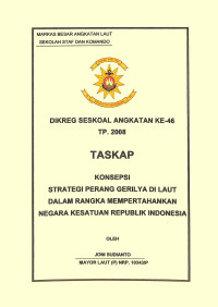 Konsepsi Strategi Perang Gerilya Di Laut Dalam Rangka Mempertahankannegara Kesatuan Republik Indonesia