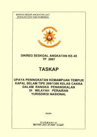 Upaya Peningkatan Kemampuan Tempur Kapal Selam Tipe 209/1300 Kelas Cakra Dalam Rangka Penangkalan Di Wilayah Perairan Yurisdiksi Nasional