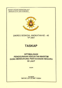 Optimalisasi Pengunaan Kekuatan Maritim Guna Mendukung Pertahanan Negara Di Laut