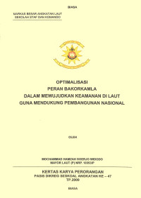 Optimalisasi Peran Bakorkamla Dalam Mewujudkan Keamanan Di Laut Guna Mendukung Pembangunan Nasional