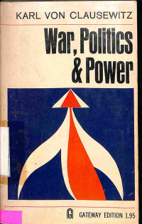 War, Politics & Power