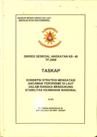 Konsepsi Strategi Mengatasi Ancaman Terorisme Di Laut Dalam Rangka Mendukung Stabilitas Keamanan Nasional