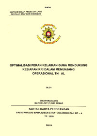 Optimalisasi Peran Kelaikan Guna Mendukung Kesiapan KRI Dalam Menunjang Kesiapan Operasional TNI AL