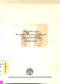 Persoalan dan Prospek Ekonomi Indonesia Tahun 1991/1992 (Ringkasan)