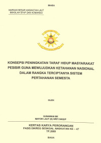 Konsepsi Peningkatkan Taraf Hidup Masyarakat Pesisir Guna Mewujudkan Ketahanan Nasional Dalam Rangka Terciptanya Sistem Pertahanan Semesta