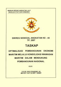 Optimalisasi Pembangunan Ekonomi Maritim Melalui Konsolidasi Wawasan Maritim Dalam Mendukung Pembangunan Nasional