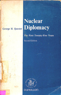 Nuclear Diplomacy. The First Twenty-Five Years