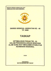 Optimalisasi Peran Tni-Al Dalam Penanggulangan Bencana Alam Guna Ikut Menjamin Stabilitas Keamanan Nasional